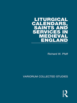 cover image of Liturgical Calendars, Saints and Services in Medieval England